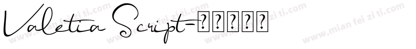 Valetia Script字体转换